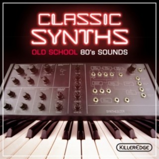 Classic Synths: Old School 80's Sounds