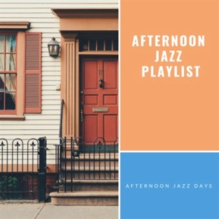 Afternoon Jazz Playlist