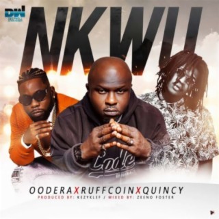 Nkwu (feat. Ruffcoin & Quincy)