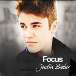 Focus: Justin Bieber
