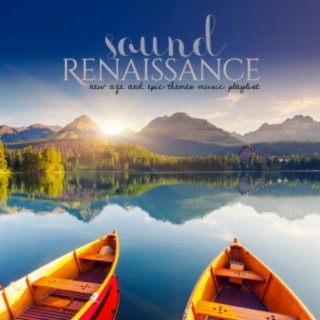 Sound Renaissance: New Age and Epic Themes