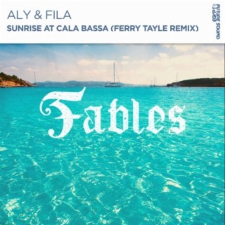 Sunrise At Cala Bassa (Ferry Tayle Remix)