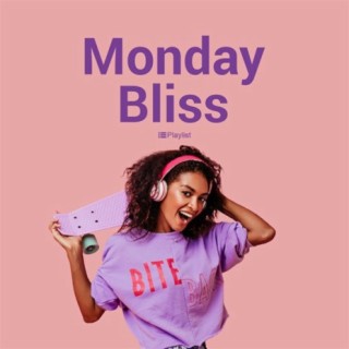 Monday Bliss