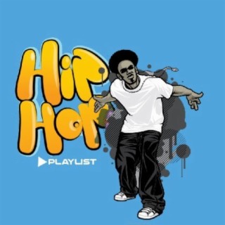 Hip Hop Playlist!!!