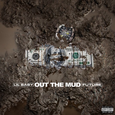 Out The Mud ft. Future | Boomplay Music