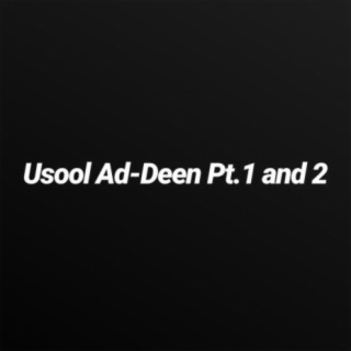 Usool Ad-Deen (Part 1 & 2)