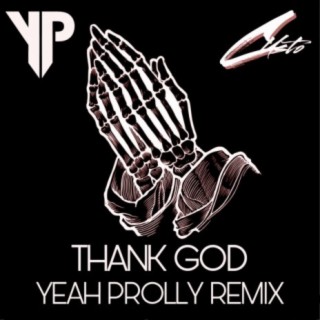 Thank God (Remix)