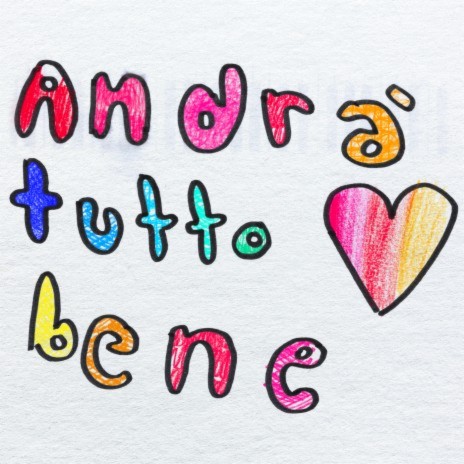 Andrà Tutto Bene ft. Tommaso Paradiso | Boomplay Music