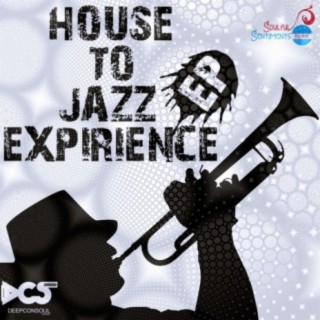 House To Jazz Experience