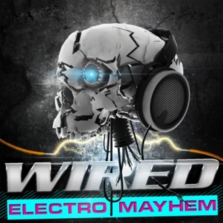 Wired: Electro Mayhem