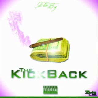 The KickBack - Single Explicit