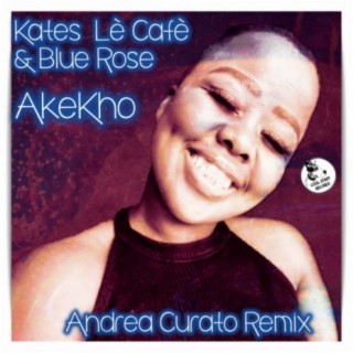 Akekho (Andrea Curato Remix)