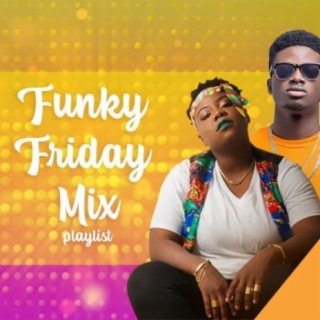 Funky Friday Mix