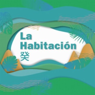 La Habitación