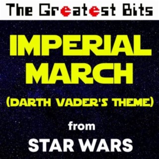 Imperial March (Darth Vader's Theme) from Star Wars
