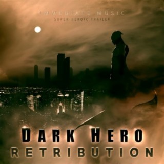 Dark Hero: Retribution