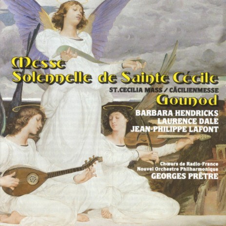 Messe solennelle de Sainte Cécile: II. Gloria ft. Barbara Hendricks, Chœur de Radio France, Jean-Philippe Lafont & Laurence Dale | Boomplay Music