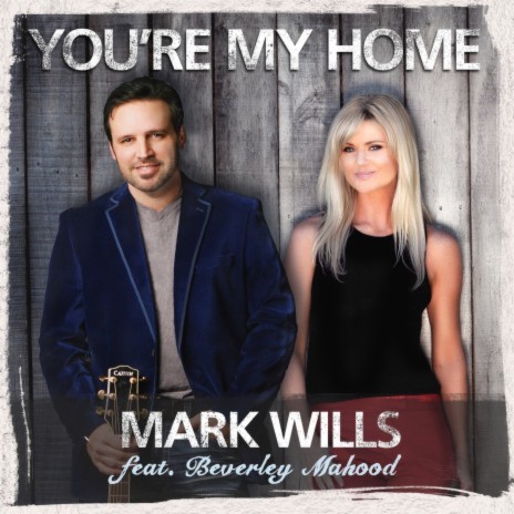 You're My Home ft. Beverley Mahood | Boomplay Music