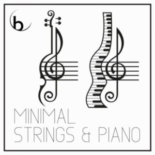 Minimal Strings & Piano