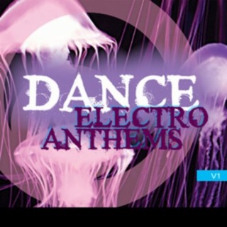 Dance Electro Anthems
