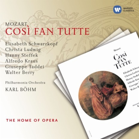 Così fan tutte, K. 588, Act 1: Aria. Smanie implacabili che m'agitate (Dorabella) ft. Christa Ludwig & Heinrich Schmidt | Boomplay Music