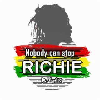 Nobody Can Stop RICHIE