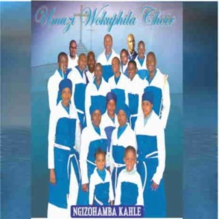 Umuzi Wokuphila Choir