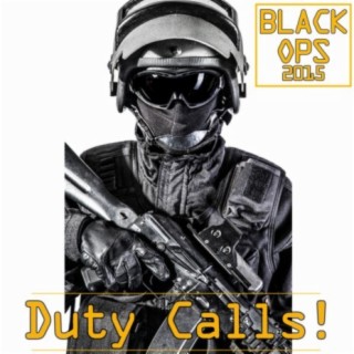 Black Ops 2015: Duty Calls!