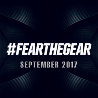 FearTheGear Podcast 010 September