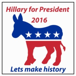Hillary For President 2016: Lets Make History