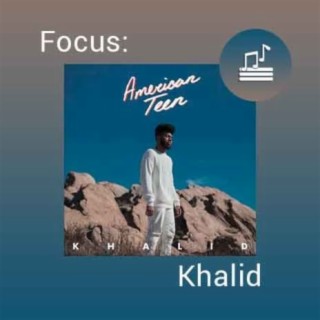 Focus:Khalid