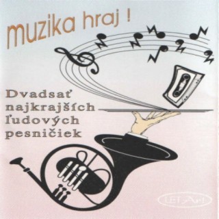 Muzika hraj!