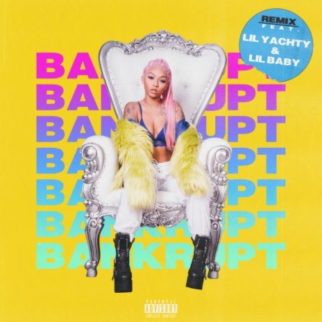 Bankrupt (Remix) ft. Lil Yachty & Lil Baby | Boomplay Music