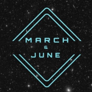 March and June