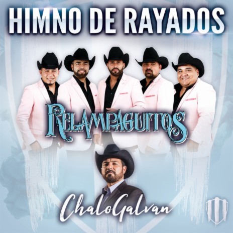 Himno De Rayados ft. Chalo Galvan | Boomplay Music