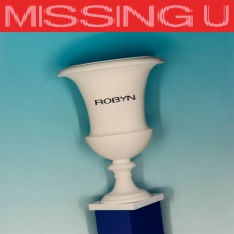 Missing U | Boomplay Music