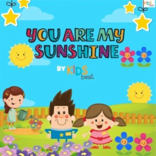 You Are My Sunshine Nursery Rhyme (Single)