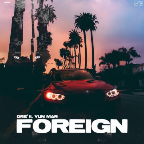 Foreign ft. Yun Mar | Boomplay Music