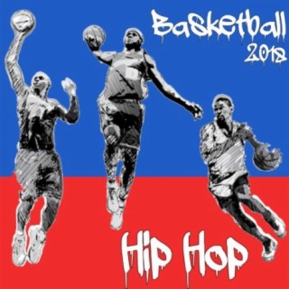 Basketball 2018 Hip Hop