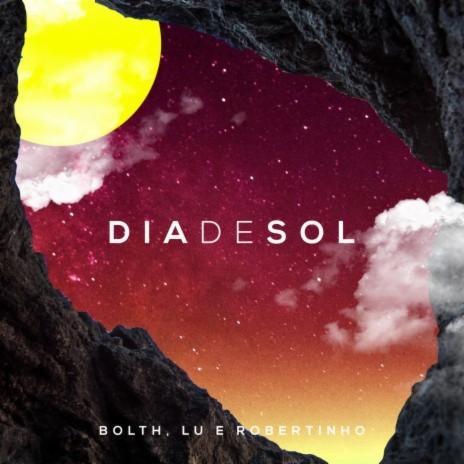 Dia De Sol ft. Lu & Robertinho | Boomplay Music