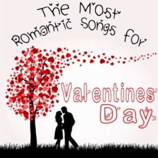 The Most Romantic Songs for Valentine's Day