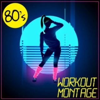 80's Workout Montage