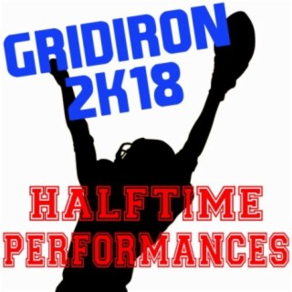 Gridiron 2018: Halftime Performances