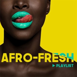 Afro-Fresh | Boomplay Music