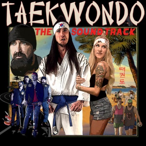 Taekwondo (From "Taekwondo" The Soundtrack) | Boomplay Music