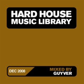 Hard House Music Library Mix: December 08
