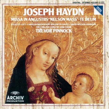 Haydn: Missa In Angustiis "Nelson Mass", Hob. XXII:11 In D Minor - Benedictus ft. Carolyn Watkinson, Maldwyn Davies, David Wilson-Johnson, Nicholas Parle & The English Concert | Boomplay Music