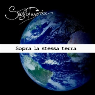 Sopra La Stessa Terra