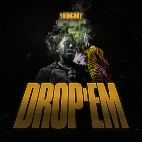 Drop'Em | Boomplay Music