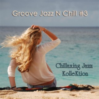 Chillaxing Jazz Kollektion